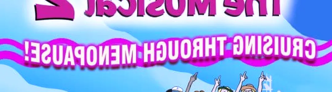 Menopause - The Musical 2